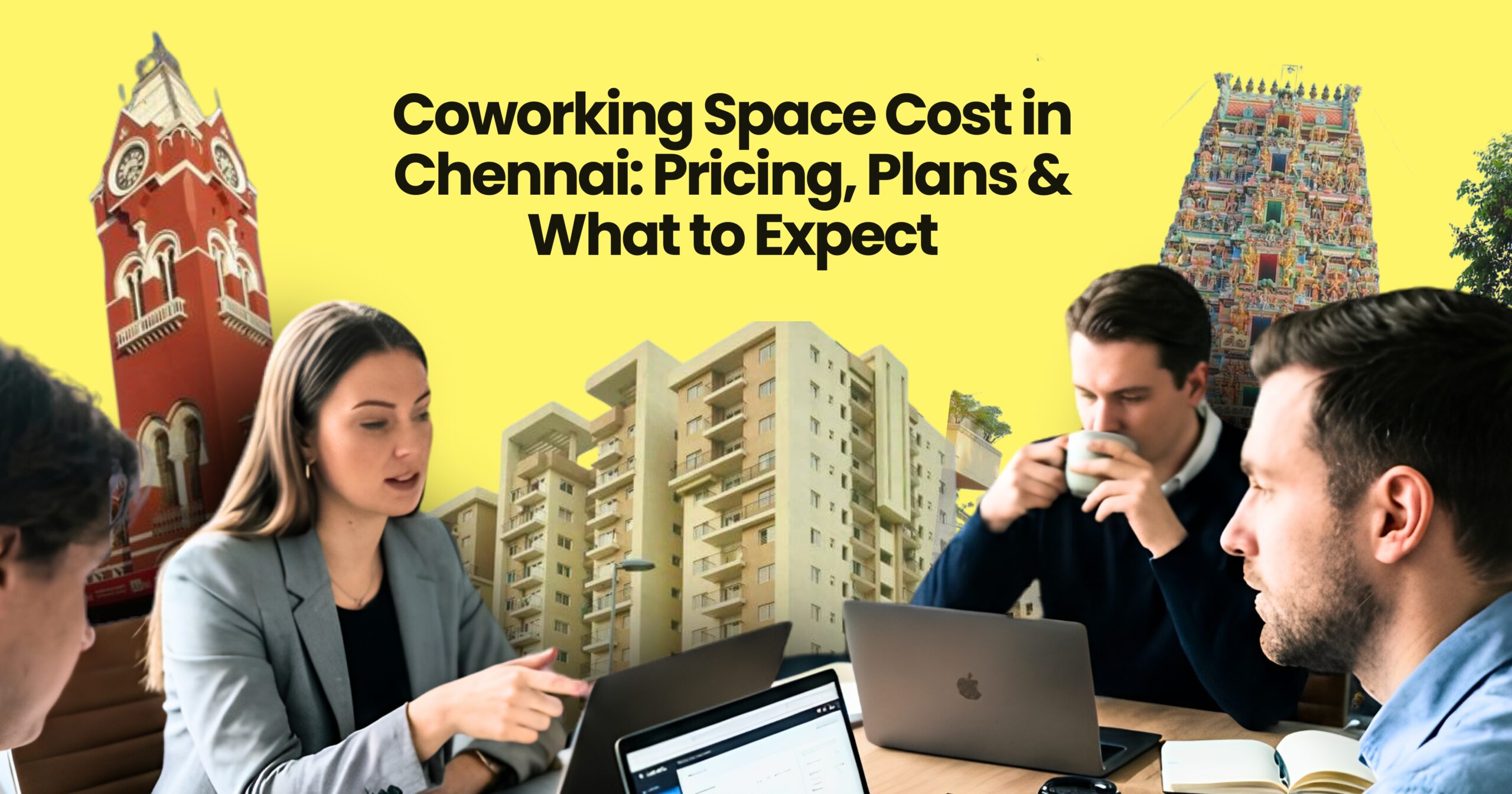Coworking Space Cost in Chennai: Pricing, Plans & What to Expect